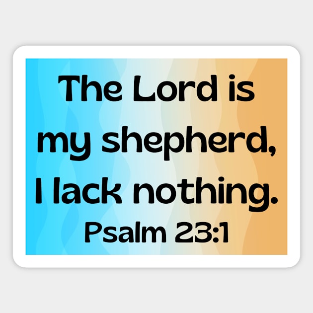 Bible Verse Psalm 23:1 Magnet by Prayingwarrior